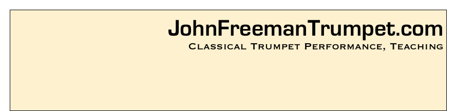 JohnFreemanTrumpet.com 
Classical Trumpet Performance, Teaching



